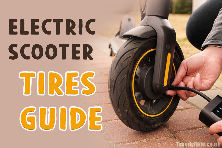 Electric Scooter Tyres Guide Trendy Ride Latest UK EV Products News