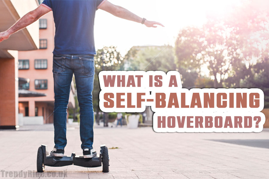 What Does SelfBalancing Hoverboard Mean? Trendy Ride Latest UK EV